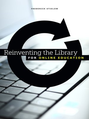 cover image of Reinventing the Library for Online Education